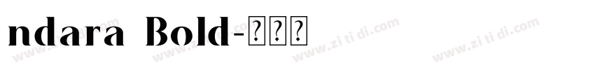 ndara Bold字体转换
